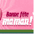 Fête des Mères .
