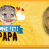 Bonne fête papa ! (dimanche 1