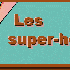 Les super-héros sont comme no