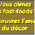 Vous aimez  les fast-foods ? D