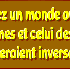 Rôle hommes femmes inversés.