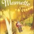 Les souvenirs de Mamette 1.La 