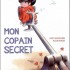 Mon copain secret - Loïc Dauv