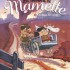 Les souvenirs de Mamette 2.Le 