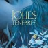 Jolies ténèbres - Kerascoët