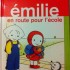 Emilie, en route pour l'école