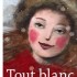 Tout blanc - Marie-Sabine Roge