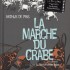 La marche du crabe 3, La révo