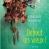 Debout les vieux! - Ondine Kha