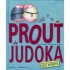 PROUT de judoka et autres peti