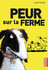 Peur sur la ferme - Sophie Die