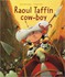 Raoul Taffin cow-boy - Gérard