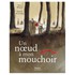 Un noeud à mon mouchoir - Bet