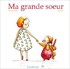 Ma grande soeur - Anne Loyer-S