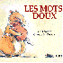 Les mots doux - Carl Norac-Cla