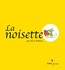 La noisette - Eric Battut -