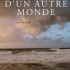 D'un autre monde - Claude Crozon -