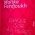 Chaque soir à 11 heures - Malika Ferdjou