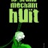 Le grand méchant huit - Guillaume Long -