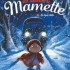 Les souvenirs de Mamette 3.La bonne étoi