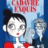 Cadavre exquis - Pénélope Bagieu -