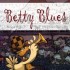Betty Blues - Renaud Dillies et Anne-Cla
