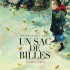 Un sac de billes 1 - Vincent Bailly et K