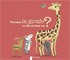 Pourquoi la girafe a-t-elle un long cou?
