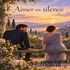 Aimer En Silence
