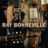 Un talent discret : Ray Bonneville