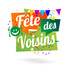 FÊTE DES VOISINS