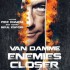 Enemies Closer