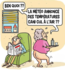 Si si si ...  la canicule est toujours l