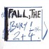 The Fall - Your Future Our Clu