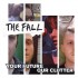 The Fall - Your Future Our Clu