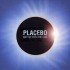 Placebo by 