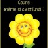 Bon début de semaine....