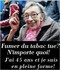 S’arrêter de fumer.