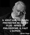 Le philosophe et le casseur.