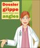 Grippe: dossier.