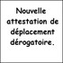 Nouvelle attestation de dépla