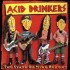 ACID DRINKERS