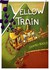 SPECTACLES DE YELLOW TRAIN