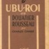 D'Ubu à Rousseau.