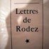 Les lettres de Rodes d'Antonin Artaud.