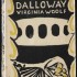 Virginia Woolf écrit Mrs Dalloway.
