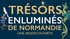 Trésors enluminés de Normand