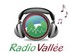 Radio Vallée...