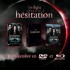France : Bande annonce du DVD d'Hésitati