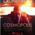Cosmopolis : Poster version complète + F